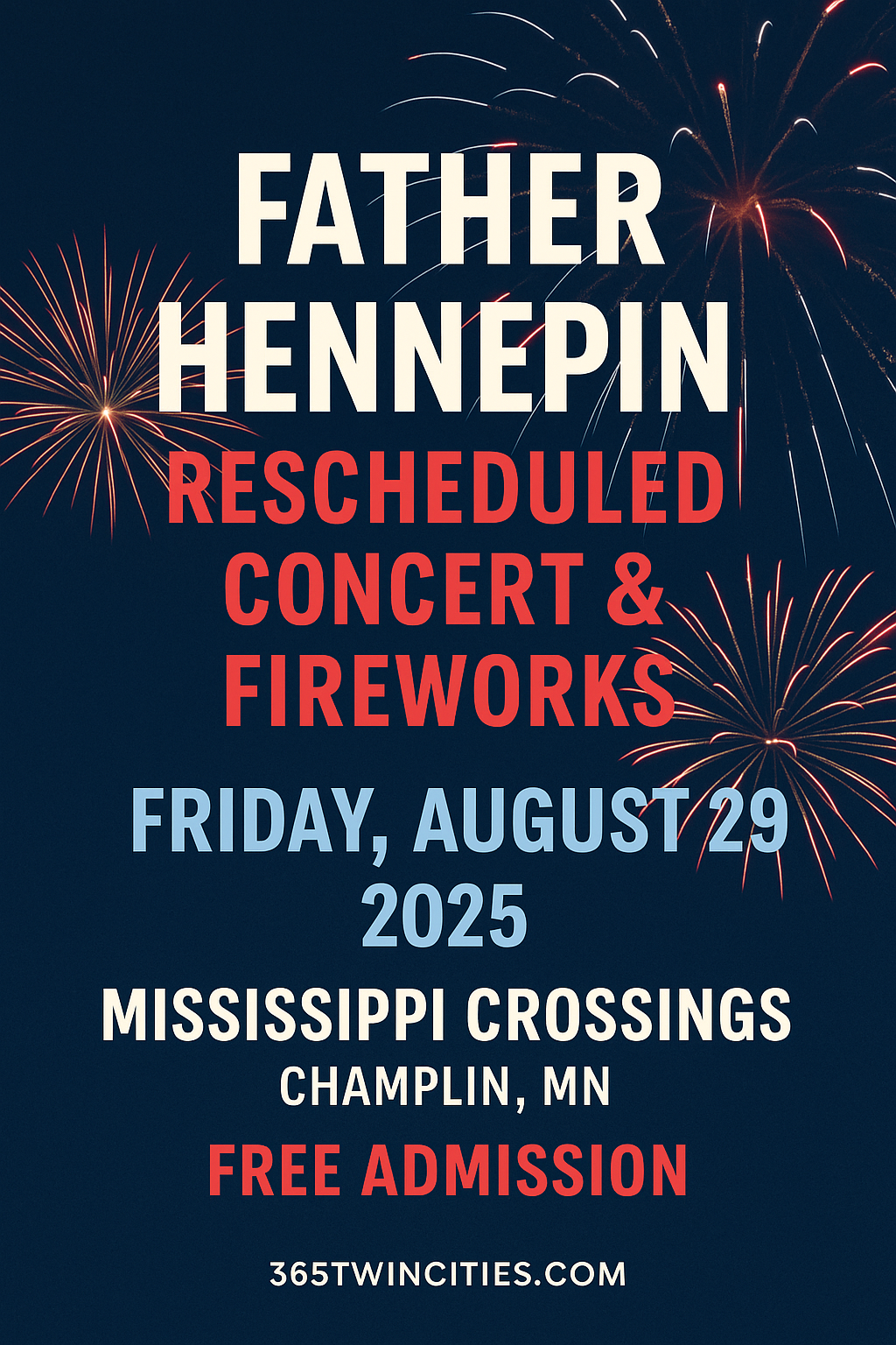 Father Hennepin Concert and Fireworks in Champlin MN